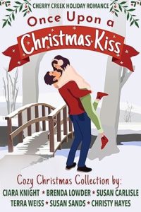 Once Upon a Christmas Kiss by Christy Hayes
