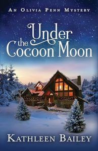 Under the Cocoon Moon by Kathleen Bailey