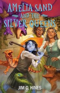 Amelia Sand and the Silver Queens by Jim C. Hines