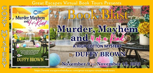Murder, Mayhem and 4 of a Kind by Duffy Brown ~ Book Blast