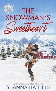 The Snowman's Sweetheart by Shanna Hatfield