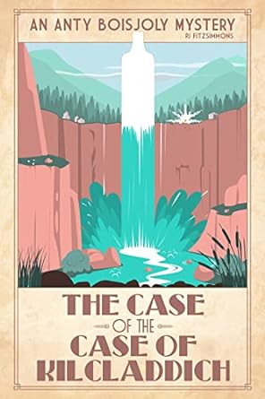 The Case of the Case of Kilcladdich by P.J. Fitzsimmons