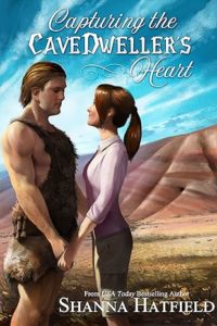 Capturing the Cavedweller's Heart by Shanna Hatfield