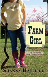Farm Girl by Shanna Hatfield