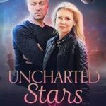 Uncharted Stars by Lea Carter