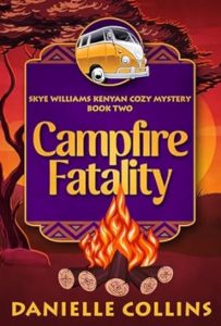 Campfire Fatality by Danielle Collins