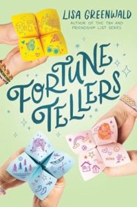 Fortune Tellers by Lisa Greenwald
