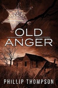 Old Anger by Phillip Thompson