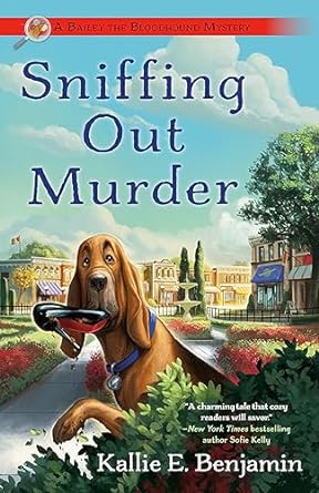 Sniffing Out Murder by Kallie E. Benjamin