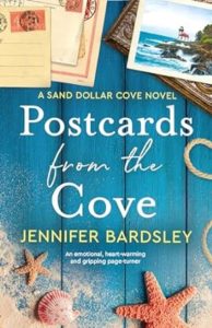 Postcards from the Cove by Jennifer Bardsley