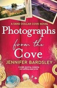 Photographs from the Cove by Jennifer Bardsley