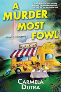 A Murder Most Fowl by Carmela Dutra