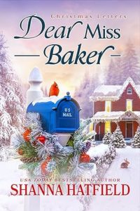 Dear Miss Baker by Shanna Hatfield