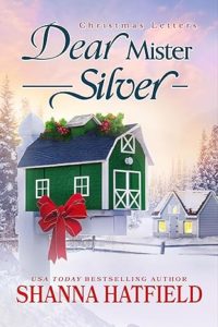 Dear Mister Silver by Shanna Hatfield