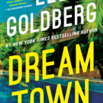 Dream Town by Lee Goldberg