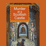 Murder at a Scottish Castle SL
