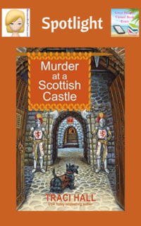 Murder at a Scottish Castle by Traci Hall ~ Spotlight