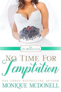 No Time for Temptation by Monique McDonell
