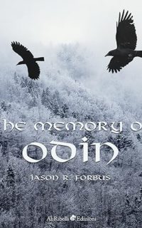 The Memory of Odin by Jason R. Forbes