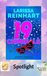 19 Criminals by Larissa Reinhart ~ Spotlight