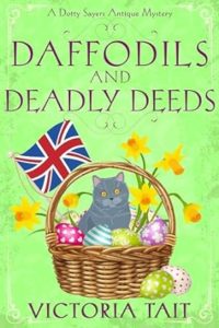 Daffodills and Deadly Deeds by Victoria Tait