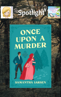Once Upon a Murder by Samantha Larsen ~ Spotlight