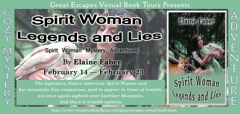 Spirit Woman Legends and Lies by Elaine Faber ~ Spotlight