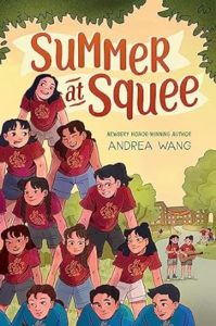 Summer at Squee by Andrea Wang