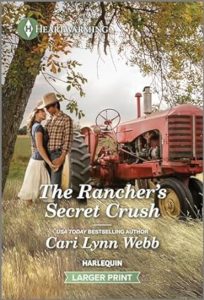 The Rancher's Secret Crush by Cari Lynn Webb