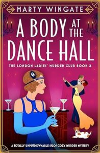A Body at the Dance Hall by Marty Wingate
