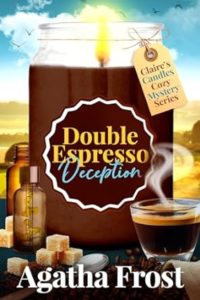 Double Espresso Deception by Agatha Frost
