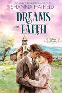 Dreams with Faith by Shanna Hatfield