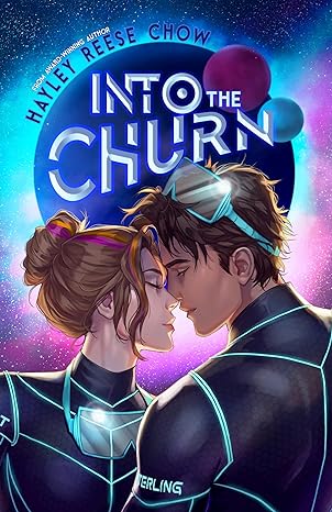 Into the Churn by Hayley Reese Chow