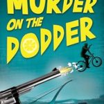 Murder on the Dodder by Keith Bruton