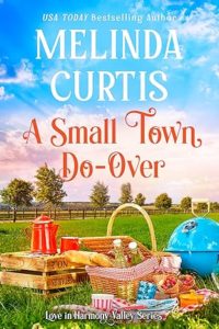 10. A Small Town Do-Over by Melinda Curtis