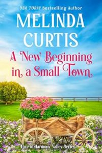 3. A New Beginning in a Small Town by Melinda Curtis