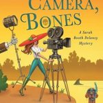 Lights, Camera, Bones by Carolyn Haines