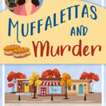 Muffalettas and Murder by Jann Franklin