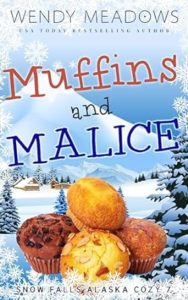 Muffins and Malice by Wendy Meadows