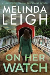 On Her Watch by Melinda Leigh