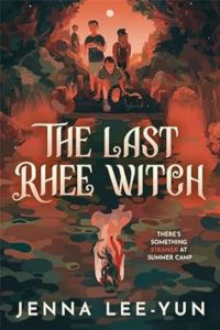 The Last Rhee Witch by Jenna Lee-Yun