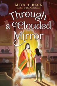 Through a Clouded Mirror by Miya T. Beck