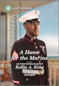 A Home for the Marine by Kellie A. King