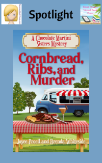 Cornbread, Ribs, and Murder by Joyce Proell and Brenda Whiteside ~ Spotlight