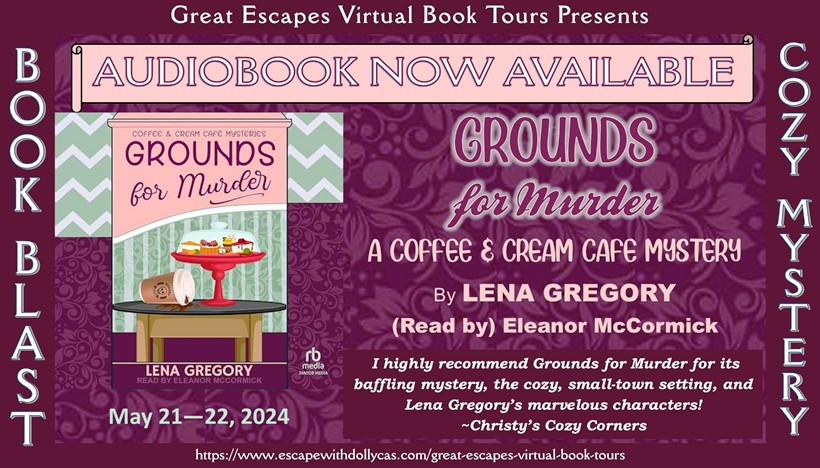 Grounds for Murder Audio by Lena Gregory ~ Book Blast
