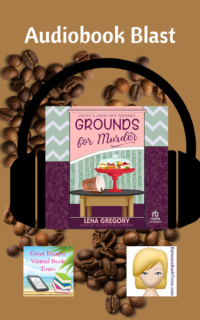 Grounds for Murder Audio by Lena Gregory ~ Book Blast