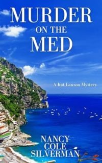 Murder on the Med by Nancy Cole Silverman