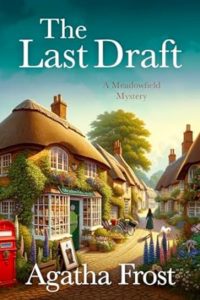 The Last Draft by Agatha Frost