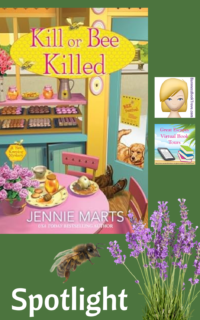 Kill or Bee Killed by Jennie Marts ~ Spotlight