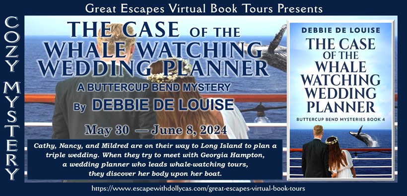 The Case of the Whale Watching Wedding Planner by Debbie De Louise ~ Spotlight